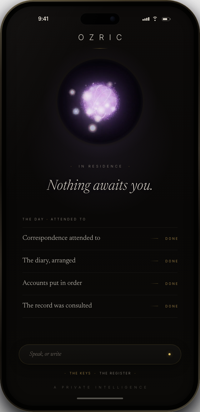 OZRIC on iPhone — the day attended to: correspondence, the diary, the accounts and the record, each marked done.